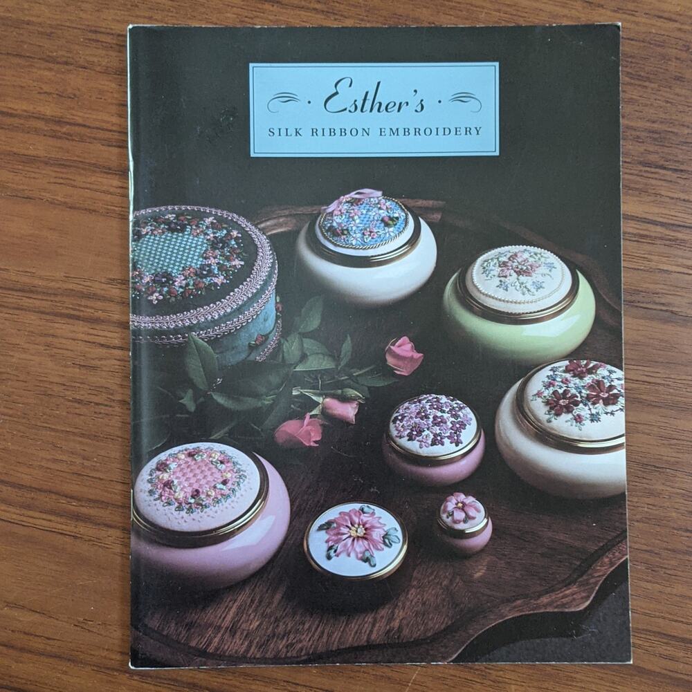 Esther's Silk Ribbon Embroidery Pattern Book